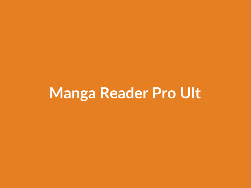 Manga Reader Pro Ultimate